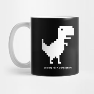 Looking For A Connection Mug